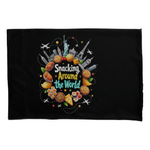 Snacking Around The World Fast Food Travel Travele Pillowcase