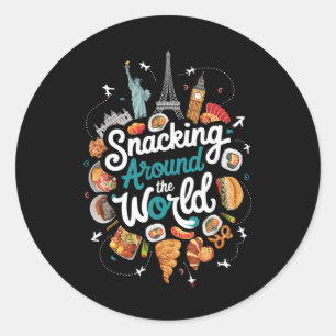 Snacking Around The World Fastfood Travel For Food Classic Round Sticker