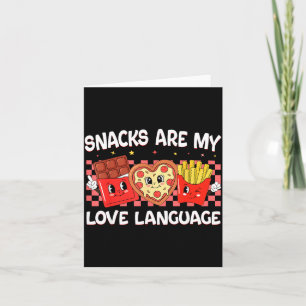 Snacks are love language funny valentine boys card