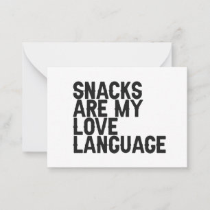 Snacks are my Love Language Funny Food lover Gift Card