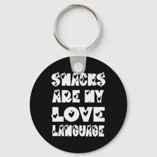 Snacks Are My Love Language Valentine Day Kid's Bo Key Ring