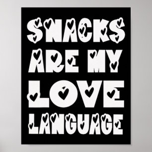 Snacks Are My Love Language Valentine Day Kid's Bo Poster