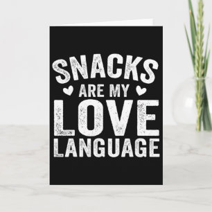 Snacks Are My Love Language Valentine Day Kids Boy Card