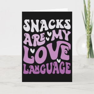 Snacks Are My Love Language Valentine Day Kids Boy Card