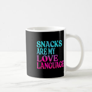 Snacks Are My Love Language Valentine Day Kids Boy Coffee Mug