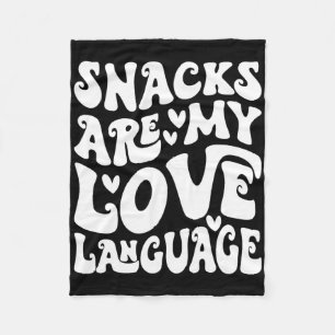 Snacks Are My Love Language Valentine Day Kids Boy Fleece Blanket