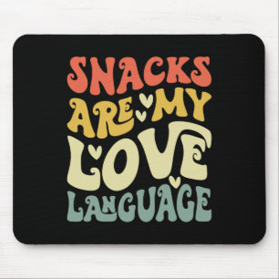 Snacks Are My Love Language Valentine Day Kids Boy Mouse Pad