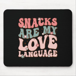Snacks Are My Love Language Valentine Day Kids Boy Mouse Pad