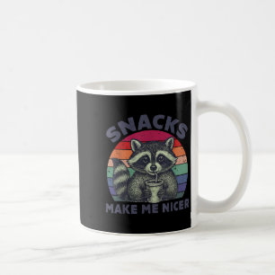 Snacks Make Me Nicer Racoon Animal Sarcastic Sayi Coffee Mug