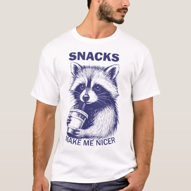  Snacks Make Me Nicer Racoon Animal Sarcastic  T-Shirt (Front)
