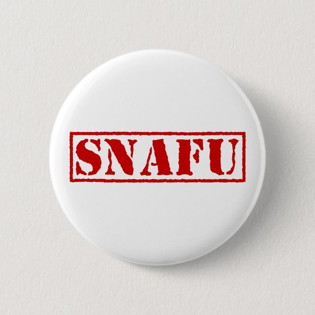 SNAFU 6 CM ROUND BADGE (Front)