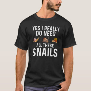 Snail Designs For Men Women Gastropod Lazy Slug T-Shirt