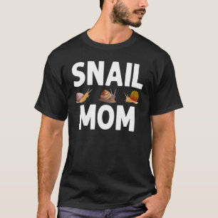Snail Designs For Mum Women Gastropod Lazy Slug T-Shirt