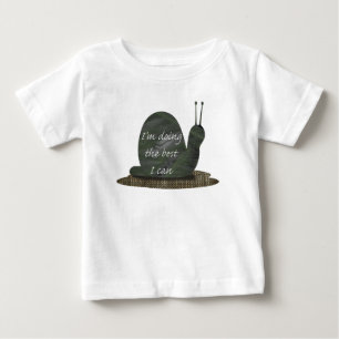 Snail I'm Doing the Best I Can Baby T-Shirt