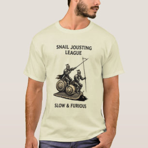 SNAIL JOUSTING LEAGUE T-Shirt