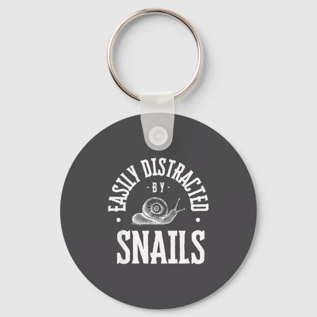 Snail Lover Easily Distracted By Snails, Funny Sna Key Ring (Front)