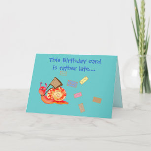 Snail mail - late birthday card