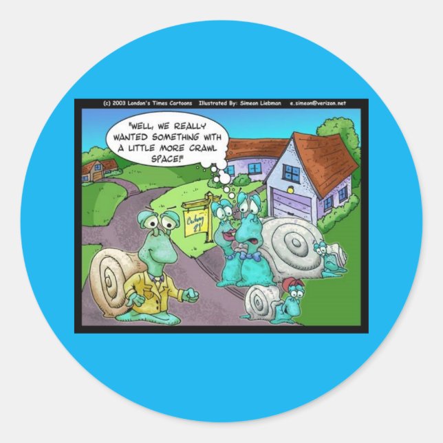 Snail Real Estate Sales Funny Gifts & Collectibles Classic Round Sticker (Front)