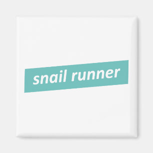 Snail Runner, Slow Runners Magnet
