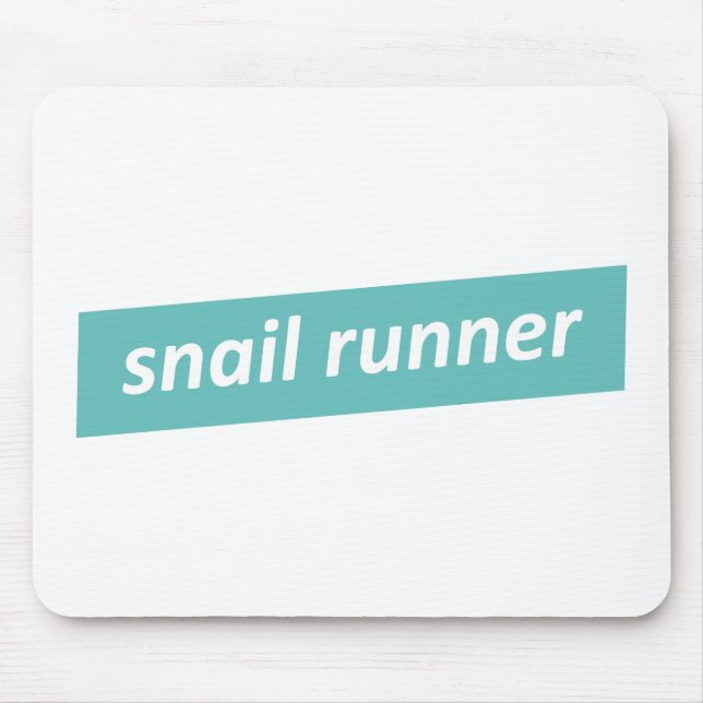 Snail Runner, Slow Runners Mouse Pad (Front)