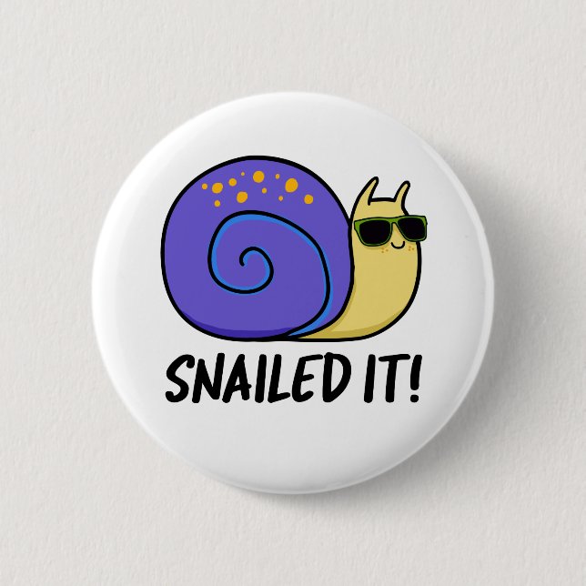 Snailed It Funny Snail Pun  6 Cm Round Badge (Front)