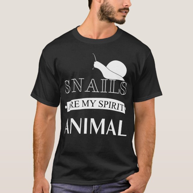 Snails Are My Spirit Animal Cute Slug Escargot T-Shirt (Front)