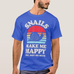 Snails Make Me Happy Funny Snail Insect Retro T-Shirt