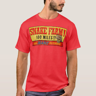 Snake Farm Sign  T-Shirt