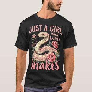 Snake Funny Just A Girl Who Loves Snakes T-Shirt