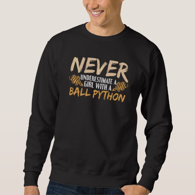 Snake Girl Joke Girls Reptile Reptiles Pythons Bal Sweatshirt (Front)