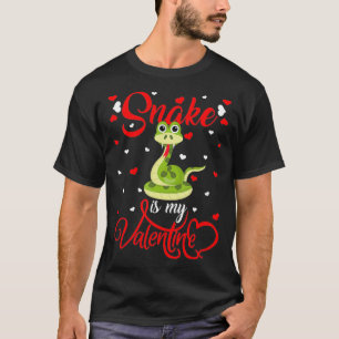 Snake Is My Valentine Funny Snake Valentine's Day  T-Shirt