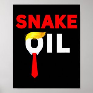 Snake Oil Funny Anti-trump Costume Halloween Chris Poster