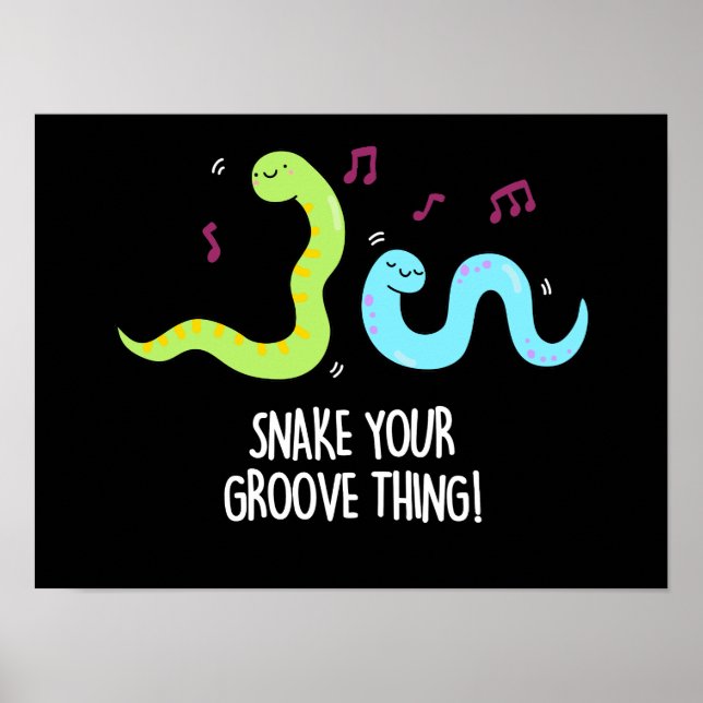 Snake Your Groove Thing Disco Worm Pun  Dark BG Poster (Front)