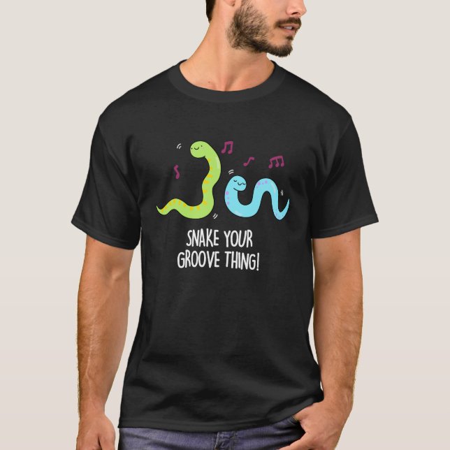 Snake Your Groove Thing Funny Disco Pun Dark BG T-Shirt (Front)
