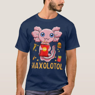 Snaolotl Snacks Food Pun Lover Pet Aolotl Animal T-Shirt