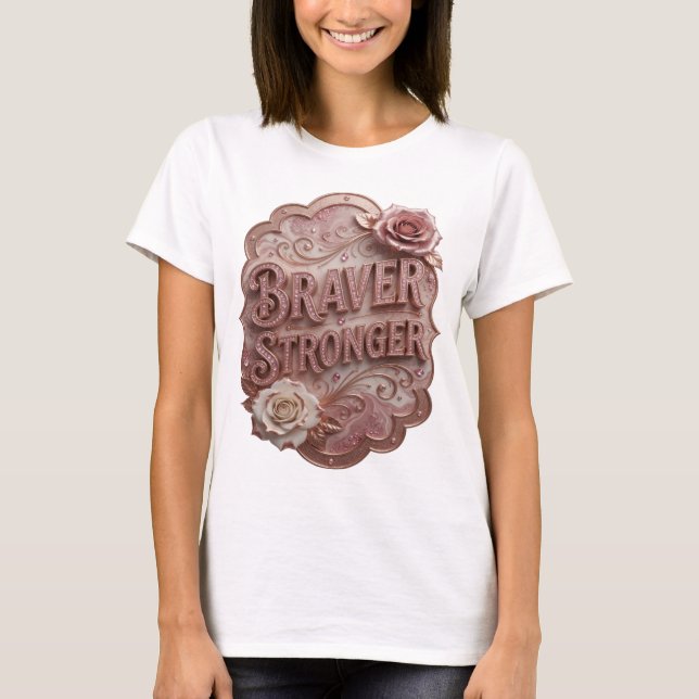 Snappy Gold BRAVER STRONGER Tee (Front)