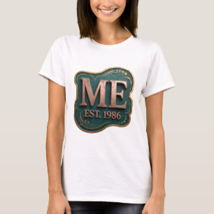 Snappy Gold ME EST 1986 Quote Design T-Shirt