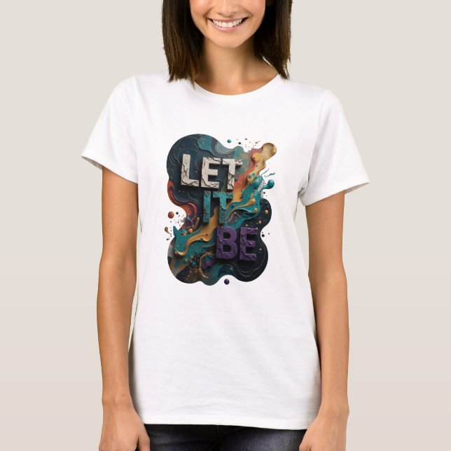 Snappy Purple LET IT BE Shirt Design (Front)