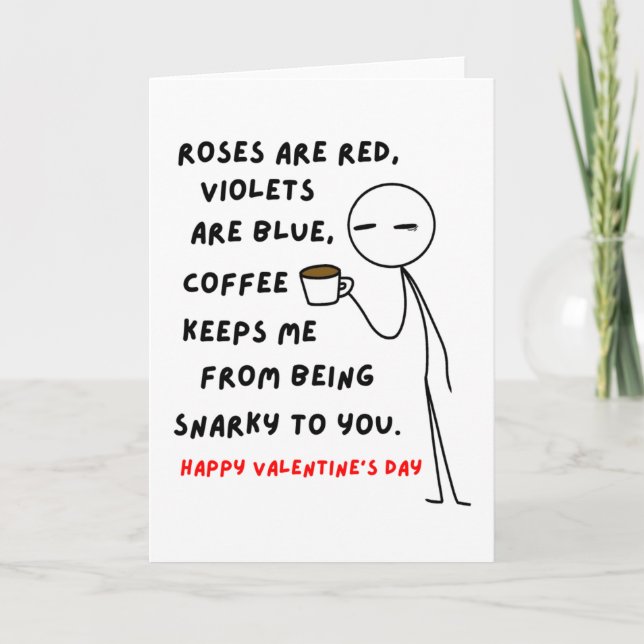 Snarky Coffee Valentine's Day Card (Front)