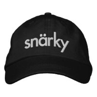Snarky Embroidered Adjustable Hat