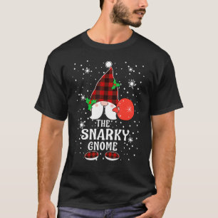 Snarky Gnome Buffalo Plaid Matching Family Christm T-Shirt