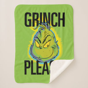 Snarky Grinch   Funny Grinch Please Sherpa Blanket