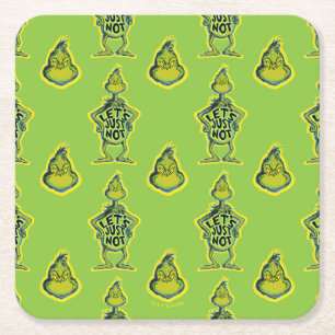 Snarky Grinch   Funny Let's Just Not Quote Square Paper Coaster