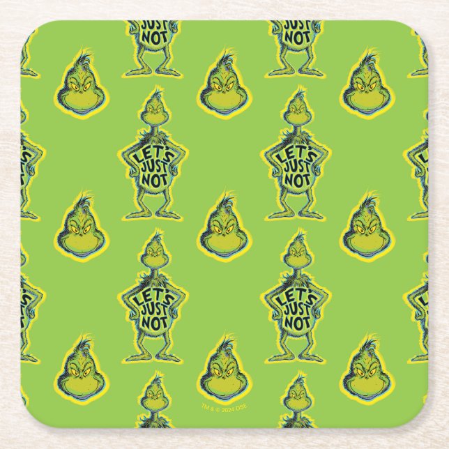 Snarky Grinch | Funny Let's Just Not Quote Square Paper Coaster (Front)