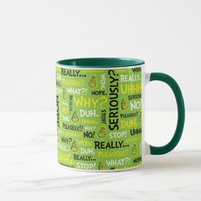 Snarky Grinch | Grinch Snarky Phrase Pattern Mug (Right)