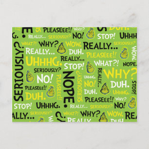 Snarky Grinch   Grinch Snarky Phrase Pattern Postcard