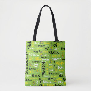 Snarky Grinch   Grinch Snarky Phrase Pattern Tote Bag