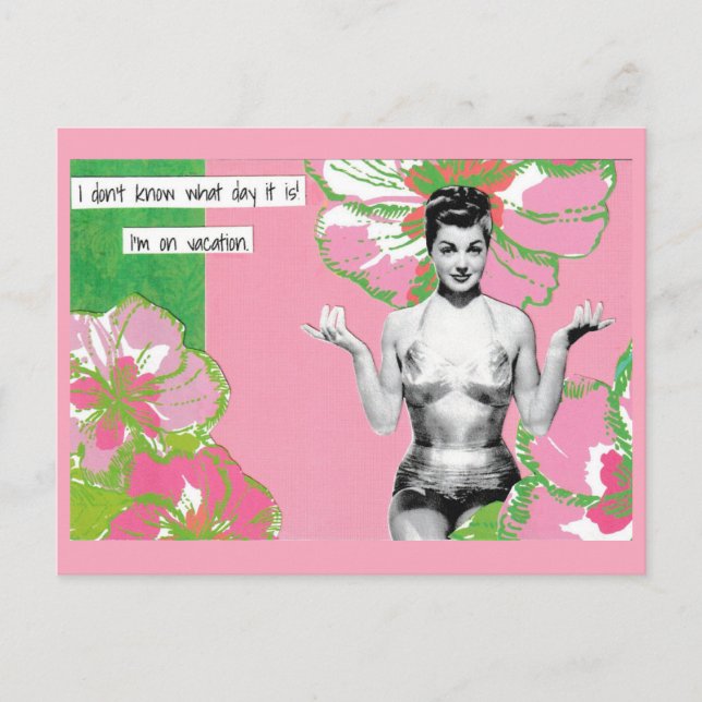 Snarky Vacation Postcard What Day Is It? (Front)