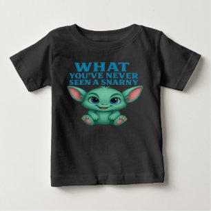 Snarny Friend™ – What, You’ve Never Seen a Snarny? Baby T-Shirt