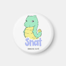 Snat (Snake + Cat) Cute Circle and Square Magnet